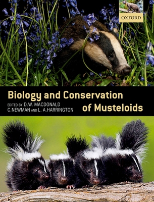 Biology & Conservation of Musteloids P 0198759819 Book Cover