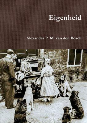 Eigenheid [Dutch] 0244931348 Book Cover