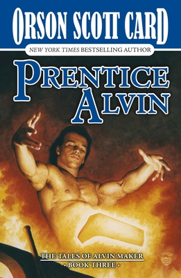 Prentice Alvin: The Tales of Alvin Maker, Book ... 1250423317 Book Cover
