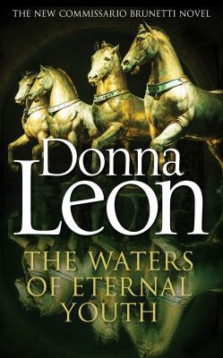 The Waters of Eternal Youth: Brunetti 25 1785150766 Book Cover