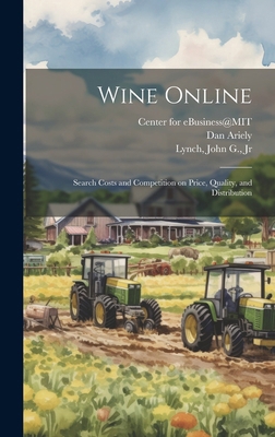 Wine Online: Search Costs and Competition on Pr... 1019959975 Book Cover