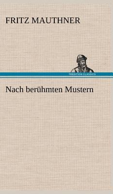 Nach Beruhmten Mustern [German] 3847256483 Book Cover