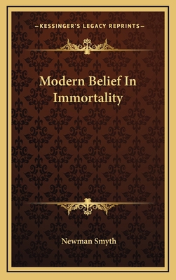 Modern Belief In Immortality 1169109012 Book Cover
