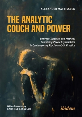 The Analytic Couch and Power: Between Tradition... 3838220579 Book Cover
