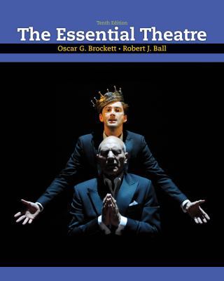 The Essential Theatre 0495807974 Book Cover