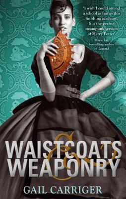 Waistcoats and Weaponry 1907411615 Book Cover