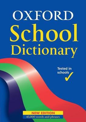 Oxford School Dictionary 0199113017 Book Cover