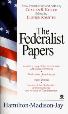 The Federalist Papers 0451628810 Book Cover