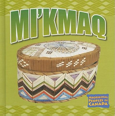 Mi'kmaq (Aboriginal Peoples of Canada) 1553885082 Book Cover