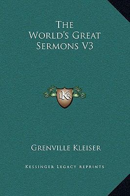 The World's Great Sermons V3 1169246753 Book Cover