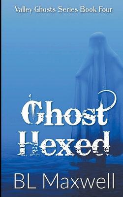Ghost Hexed B0CDK6W8XR Book Cover