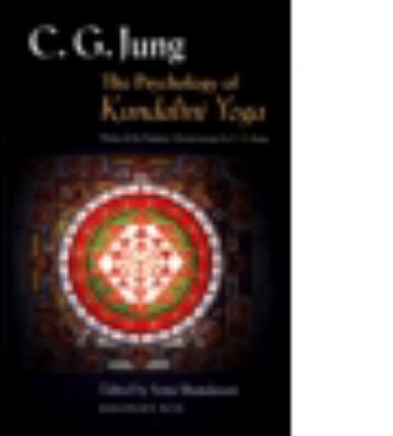 The Psychology of Kundalini Yoga: Notes of the ... 0415149266 Book Cover