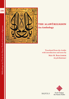 The 'Alawī Religion: An Anthology 2503597815 Book Cover