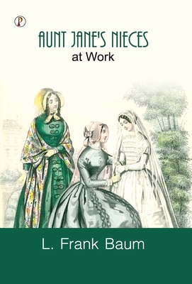 Aunt Jane's Nieces at Work B0FJ6CB3HD Book Cover