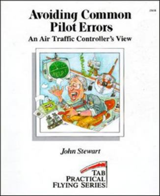 Avoiding Common Pilot Errors: An Air Traffic Co... 0830624341 Book Cover