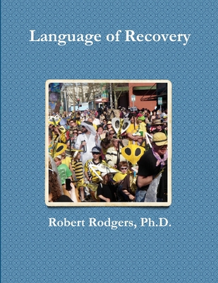 Language of Recovery 0981976743 Book Cover