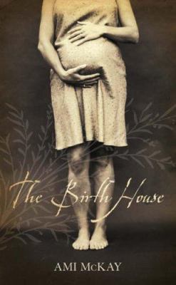 The Birth House 0007232829 Book Cover