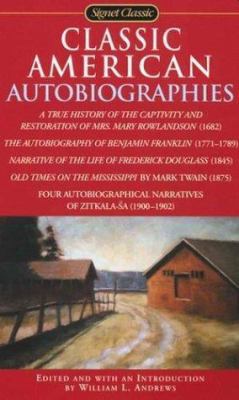 Classic American Autobiographies 0451529154 Book Cover