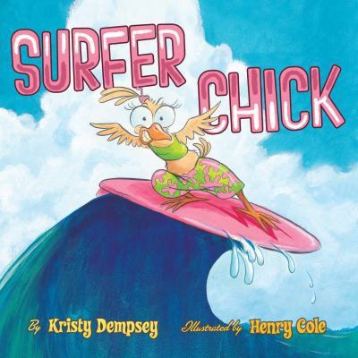 Surfer Chick: A Picture Book 1419729314 Book Cover
