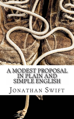 A Modest Proposal In Plain and Simple English 1484036719 Book Cover