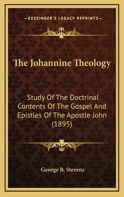 The Johannine Theology: Study of the Doctrinal ... 1164406094 Book Cover