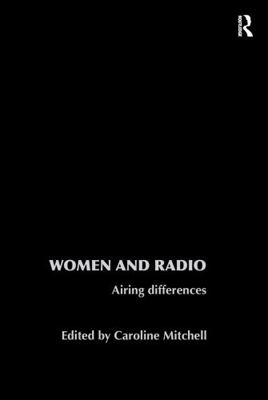 Women and Radio: Airing Differences 041522070X Book Cover