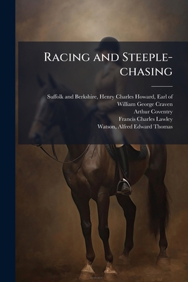 Racing and Steeple-chasing 1025231716 Book Cover