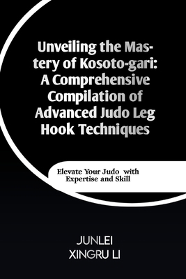 Unveiling the Mastery of Kosoto-gari: A Compreh...            Book Cover