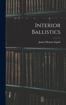 Interior Ballistics 1015487599 Book Cover
