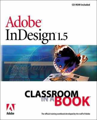 Adobe InDesign 1.5 Classroom in a Book 0201710269 Book Cover