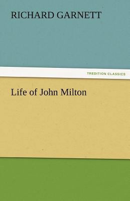 Life of John Milton 3842482353 Book Cover