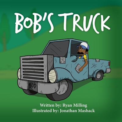 Bob's Truck 1734422106 Book Cover