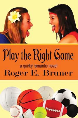 Play the Right Game 1720170843 Book Cover