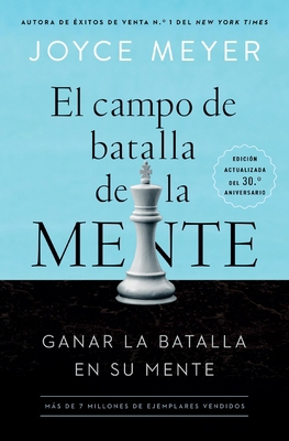 El Campo de Batalla de la Mente: Ganar La Batal... [Spanish] 1609414055 Book Cover