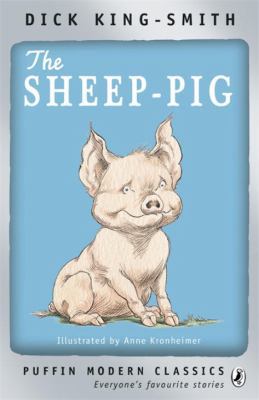 Puffin Modern Classics the Sheep-Pig 0141333367 Book Cover