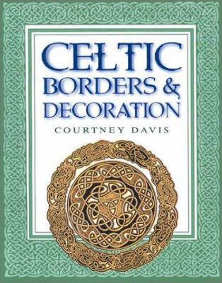 Celtic Borders & Decoration 0304362271 Book Cover