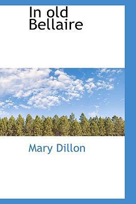 In Old Bellaire [Large Print] 1115168428 Book Cover