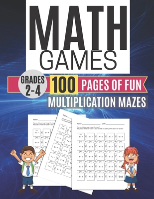 Math Games MULTIPLICATION MAZES 100 Pages of Fu... 1709155884 Book Cover