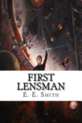 First Lensman 1979397961 Book Cover