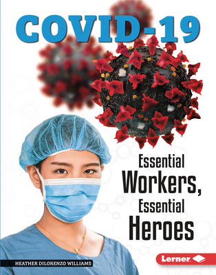 Essential Workers, Essential Heroes 1728427983 Book Cover