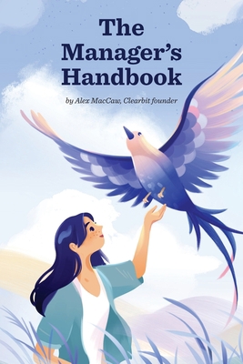 The Manager's Handbook 1737438704 Book Cover