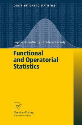 Functional and Operatorial Statistics 379082061X Book Cover