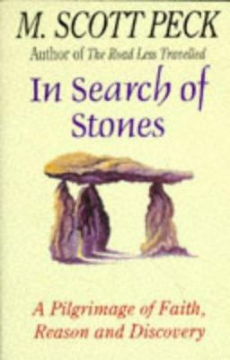 In Search of Stones : A Pilgrimage of Faith, Re... 067100476X Book Cover