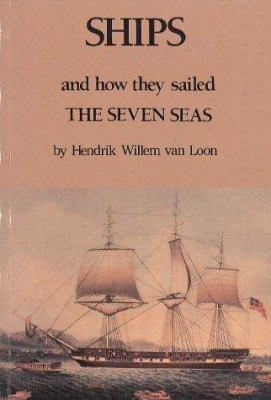 Ships and How They Sail the Seven Seas 1871948282 Book Cover
