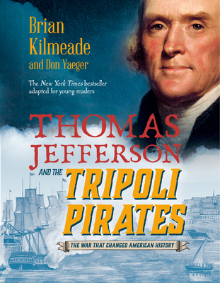 Thomas Jefferson and the Tripoli Pirates (Young... 042528896X Book Cover