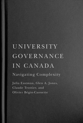 University Governance in Canada: Navigating Com... 0228011442 Book Cover