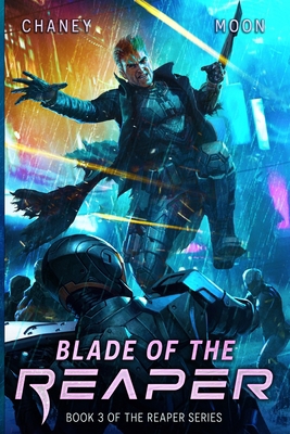 Blade of the Reaper: An Intergalactic Space Ope... 1099276527 Book Cover