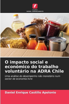 O impacto social e económico do trabalho volunt... [Portuguese] 6208042402 Book Cover