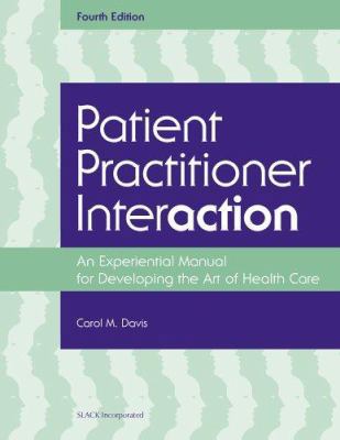 Patient Practitioner Interaction: An Experienti... B0075L4BK2 Book Cover