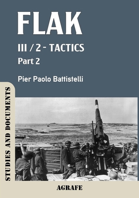 Flak: III / 2 - Tactics, Part 2 B0F9PVBR39 Book Cover